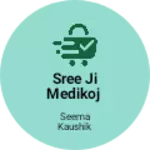 Business logo of Sree ji medikoj