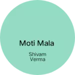 Business logo of moti mala