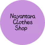 Business logo of Nayantara clothes shop