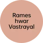 Business logo of Rameshwar Vastrayal