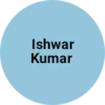 Business logo of Ishwar kumar