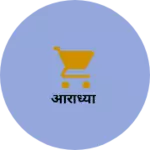 Business logo of आराध्या