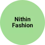 Business logo of Nithin fashion