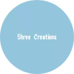 Business logo of Shree creations