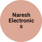Business logo of Naresh electronics