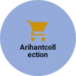 Business logo of ArihantCollection