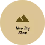 Business logo of New big shop