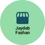Business logo of Jaydeb fashan
