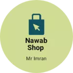 Business logo of Nawab shop