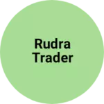 Business logo of Rudra trader