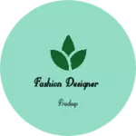 Business logo of Fashion Designer