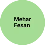 Business logo of Mehar Fesan