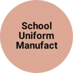 Business logo of School uniform manufacturing