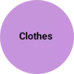 Business logo of Clothes