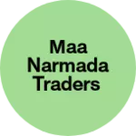 Business logo of Maa NARMADA TRADERS