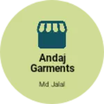 Business logo of Andaj garments