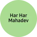 Business logo of Har har mahadev