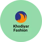 Business logo of KHODIYAR FASHION