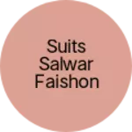 Business logo of Suits salwar faishon