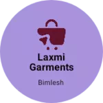 Business logo of Laxmi garments and cosmetics
