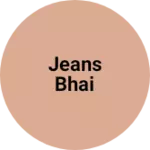 Business logo of Jeans Bhai