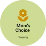 Business logo of Mom's choice