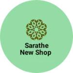 Business logo of Sarathe new shop