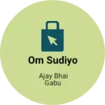Business logo of Om sudiyo