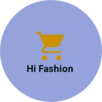 Business logo of Hi fashion