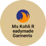 Business logo of Ms Kohli readymade garments