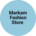Business logo of Markam fashion store