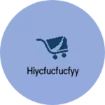 Business logo of Hiycfucfucfyy