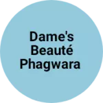 Business logo of Dame's Beauté Phagwara