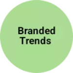 Business logo of Branded Trends