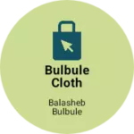 Business logo of Bulbule cloth centre