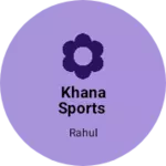 Business logo of Khana sports