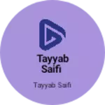 Business logo of Tayyab saifi