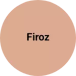 Business logo of Firoz