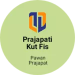 Business logo of Prajapati kut fis