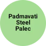 Business logo of Padmavati steel palec