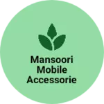 Business logo of Mansoori mobile accessories