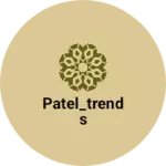 Business logo of Patel_trends