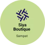 Business logo of Siya boutique