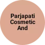 Business logo of Parjapati cosmetic and general store