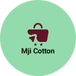 Business logo of Mji Cotton