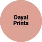 Business logo of Dayal prints