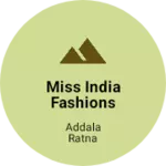 Business logo of Miss india fashions