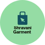 Business logo of Shravani garment