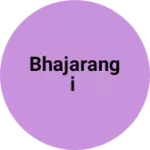 Business logo of Bhajarangi