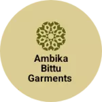 Business logo of Ambika bittu garments